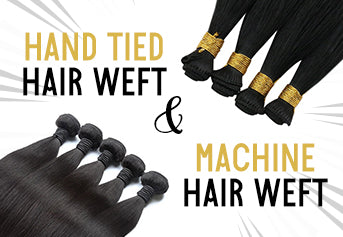 Hand Tied Hair Weft & Machine Hair Weft